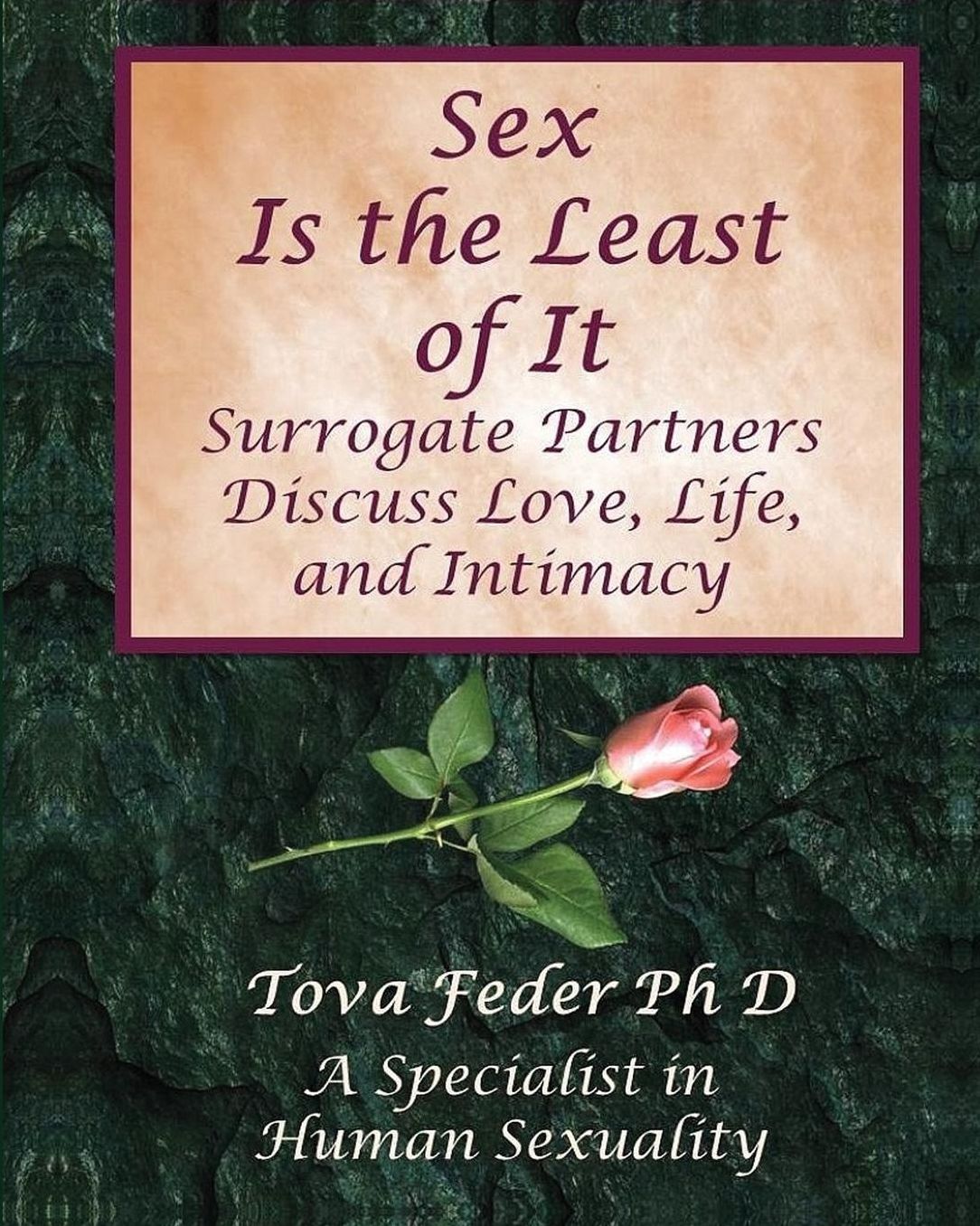 Sex Is the Least of It: Surrogate Partners Discuss Love Life and Intimacy