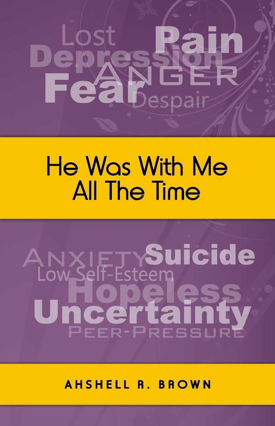 He Was With Me All The Time