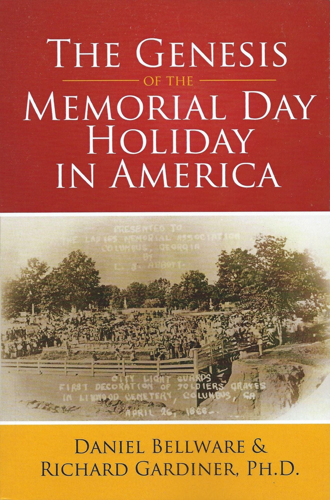 The Genesis of the Memorial Day Holiday