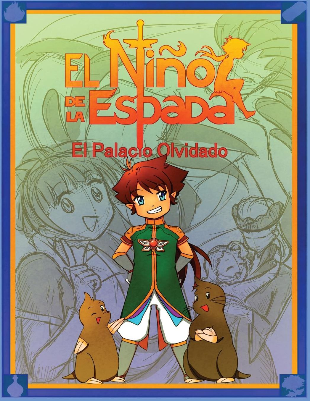 El ni?o de la espada: El palacio Olvidado