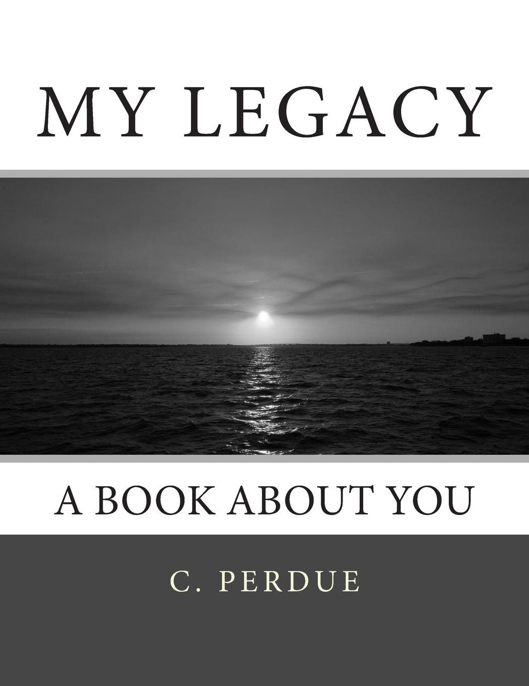 My Legacy: A Book About You