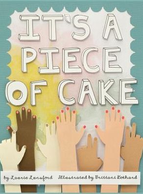 It's a Piece of Cake