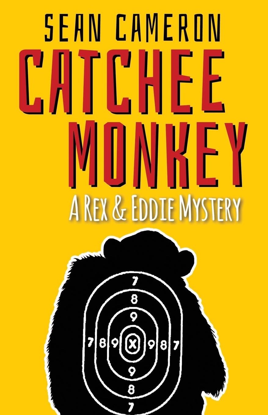 Catchee Monkey: A Rex & Eddie Mystery