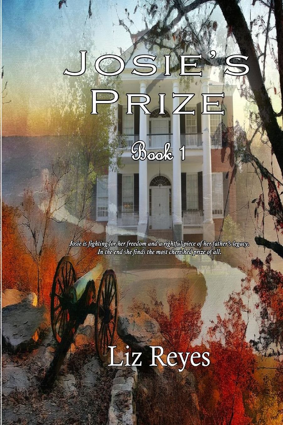 Josie's Prize: Book One