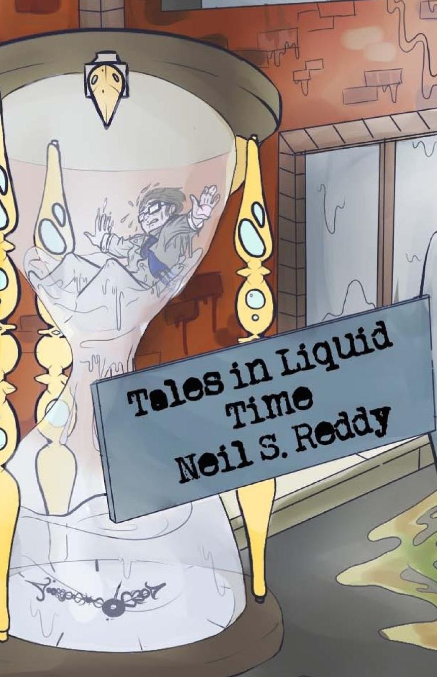 Tales In Liquid Time