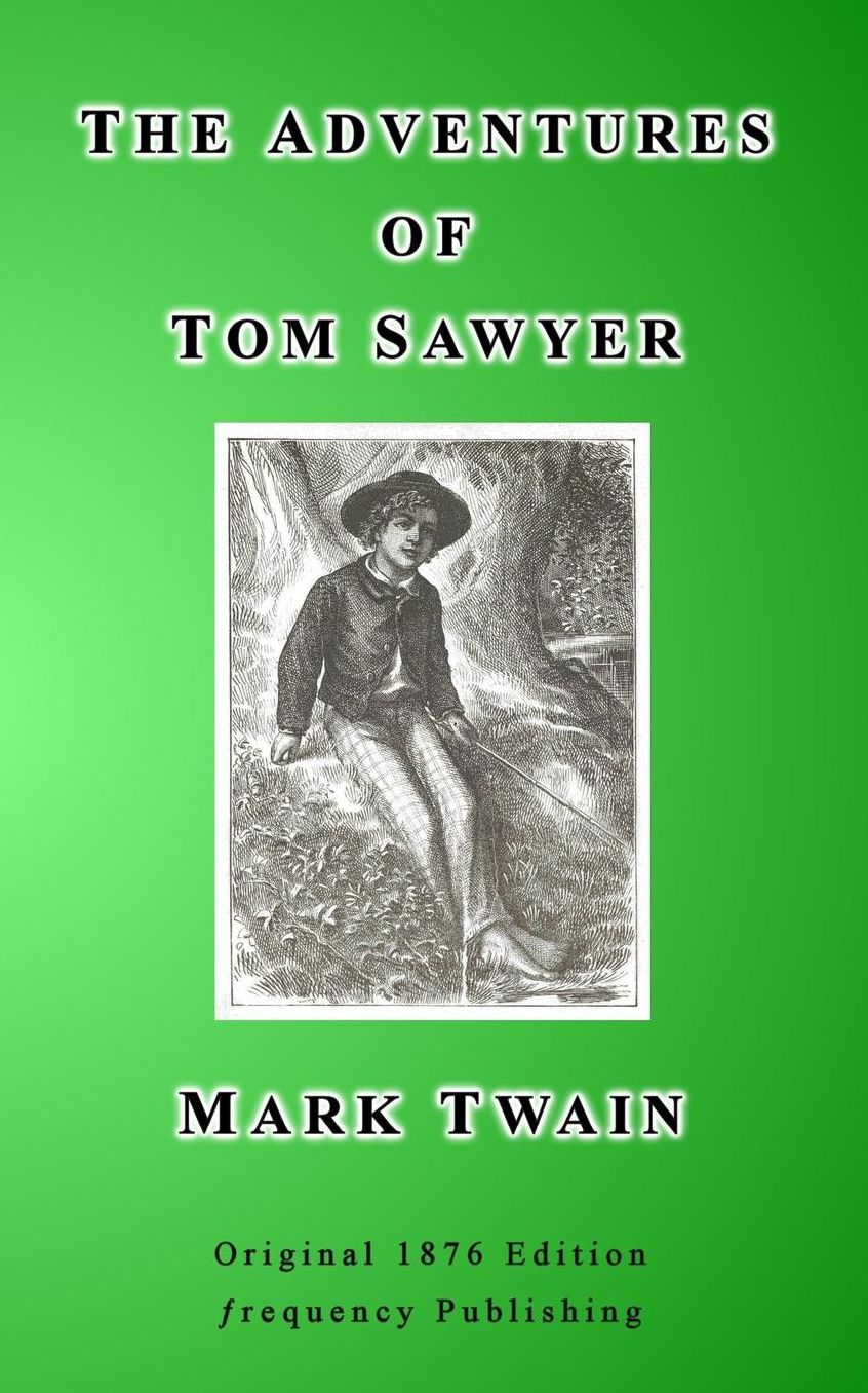 The Adventures of Tom Sawyer