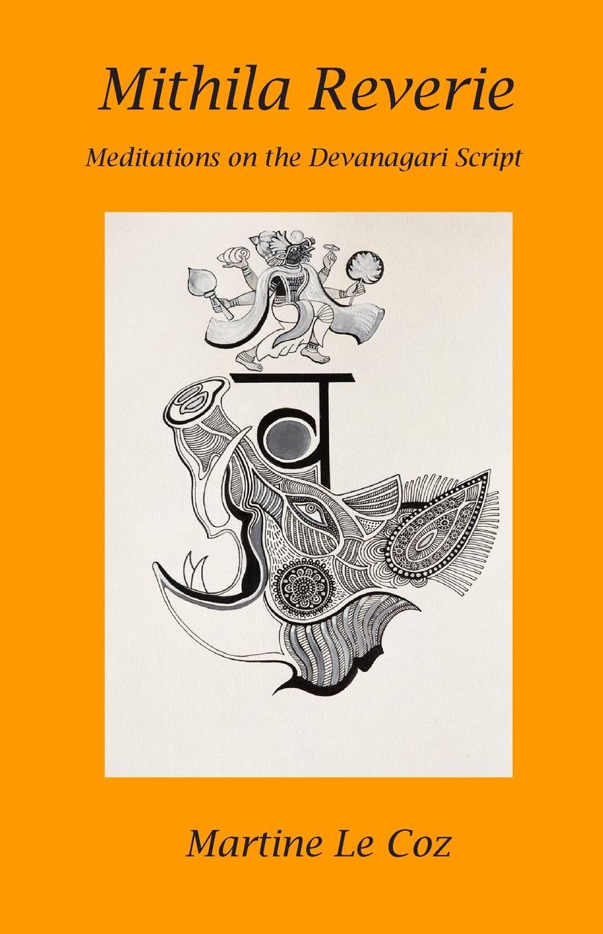 Mithila Reverie: Meditations on the Devanagari Script