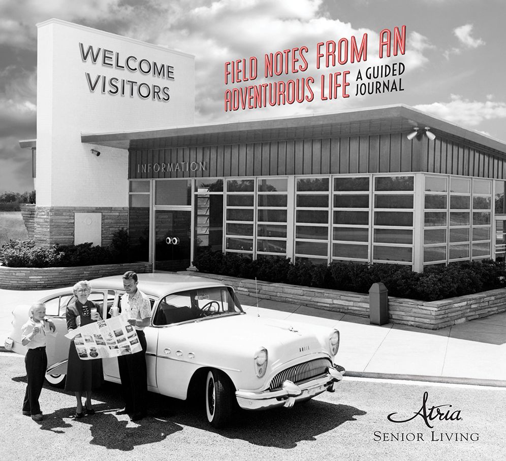Field Notes from an Adventurous Life: A Guided Journal Atria Senior Living