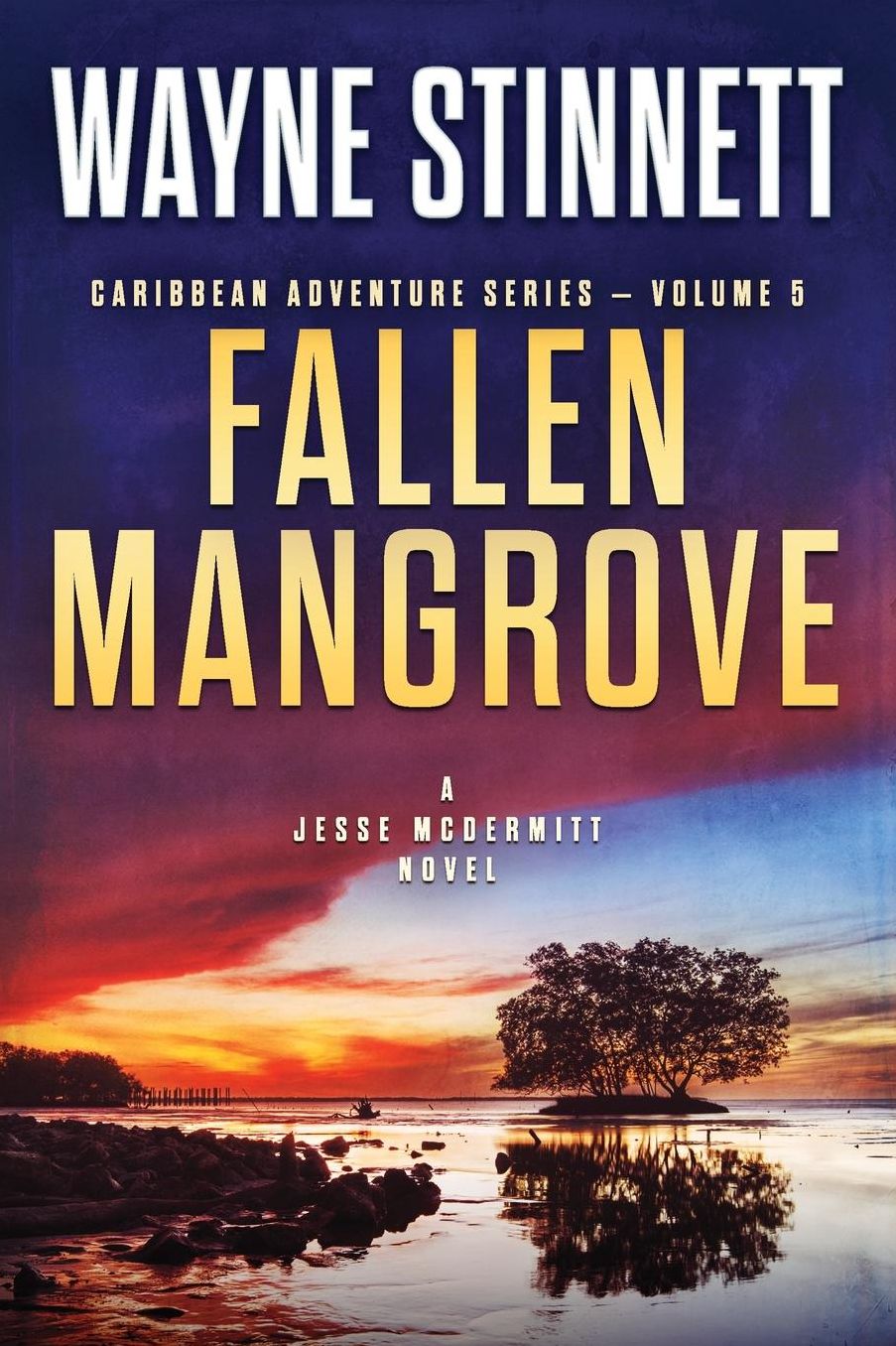 Fallen Mangrove: A Jesse McDermitt Novel