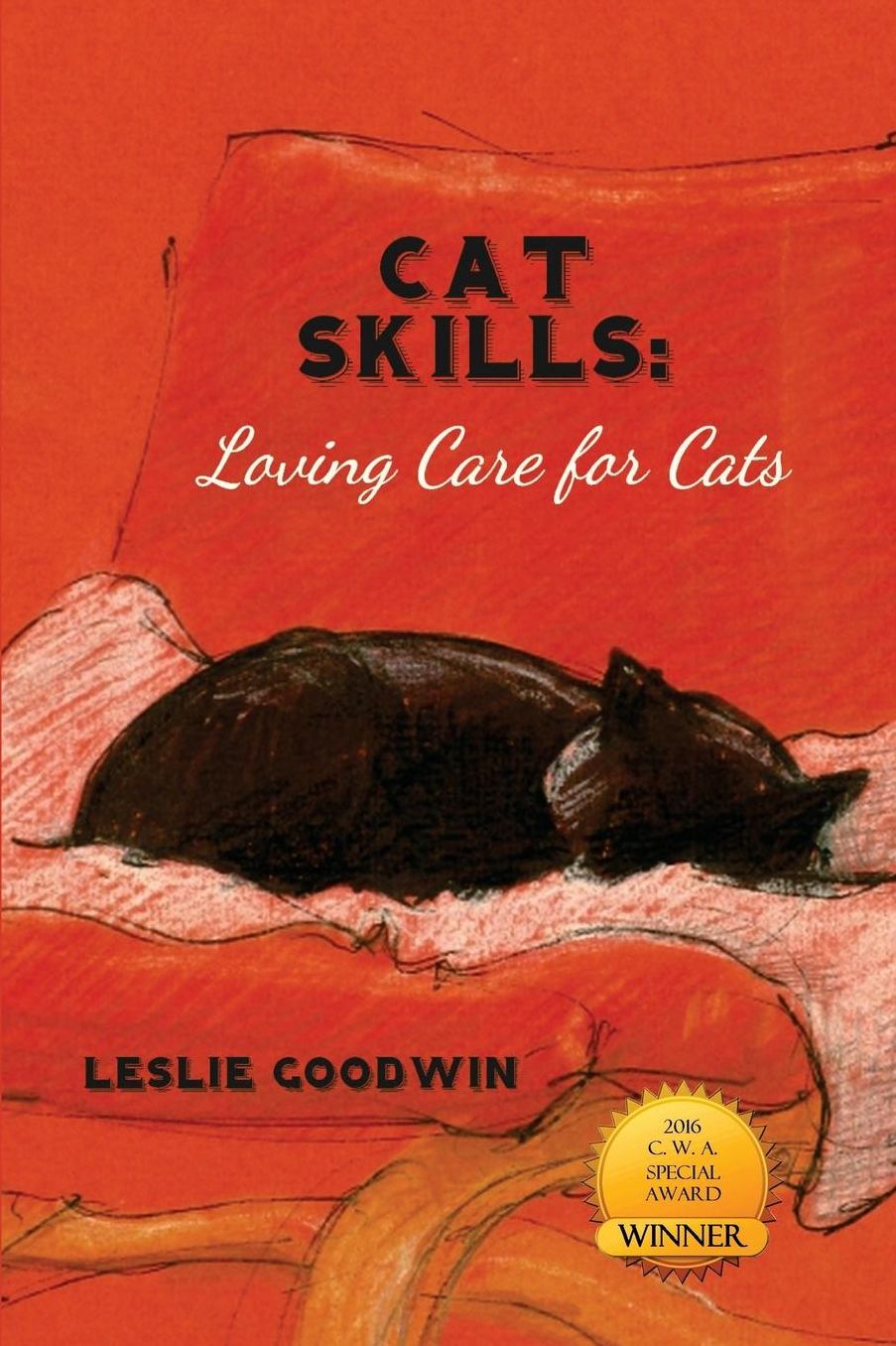 CAT SKILLS: Loving Care for Cats