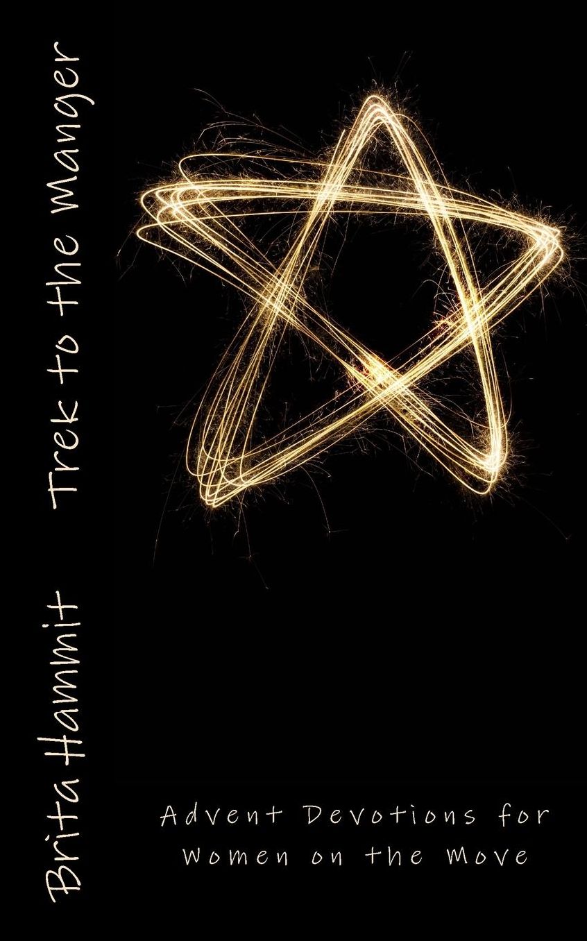 Trek to the Manger: Advent Devotions for Women on the Move