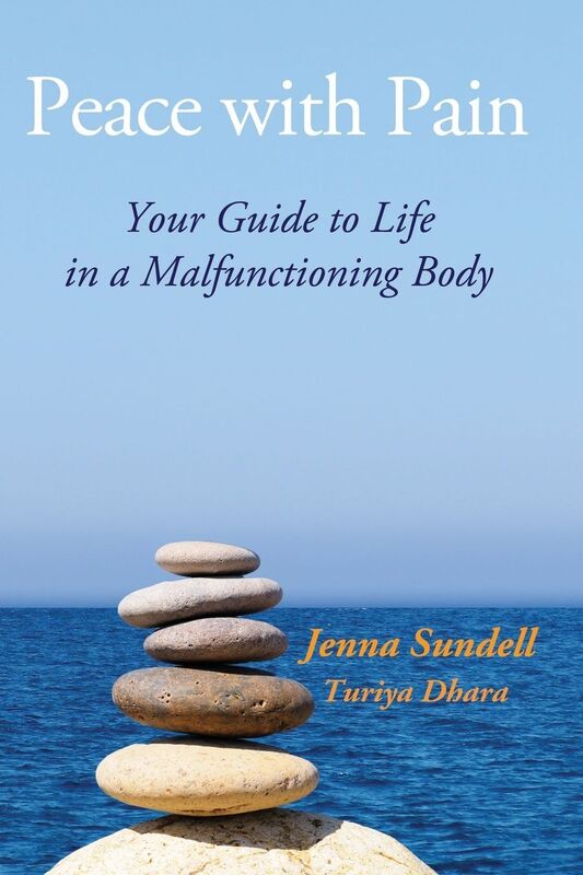 Peace with Pain: Your Guide to Life in a Malfunctioning Body