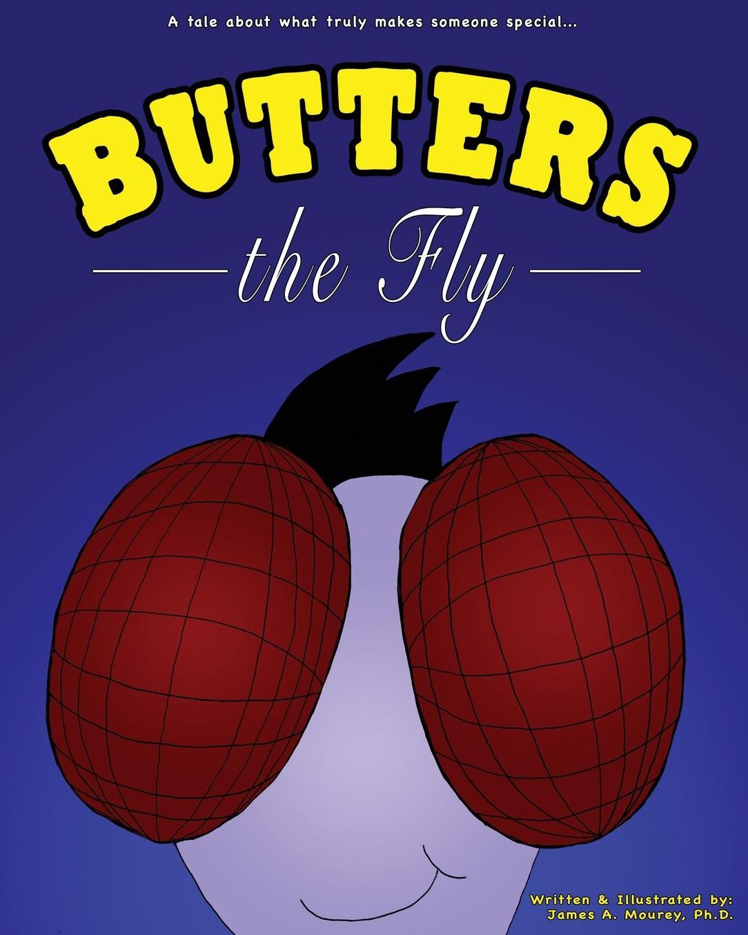 Butters the Fly: A Tale About What Truly Makes Someone Special