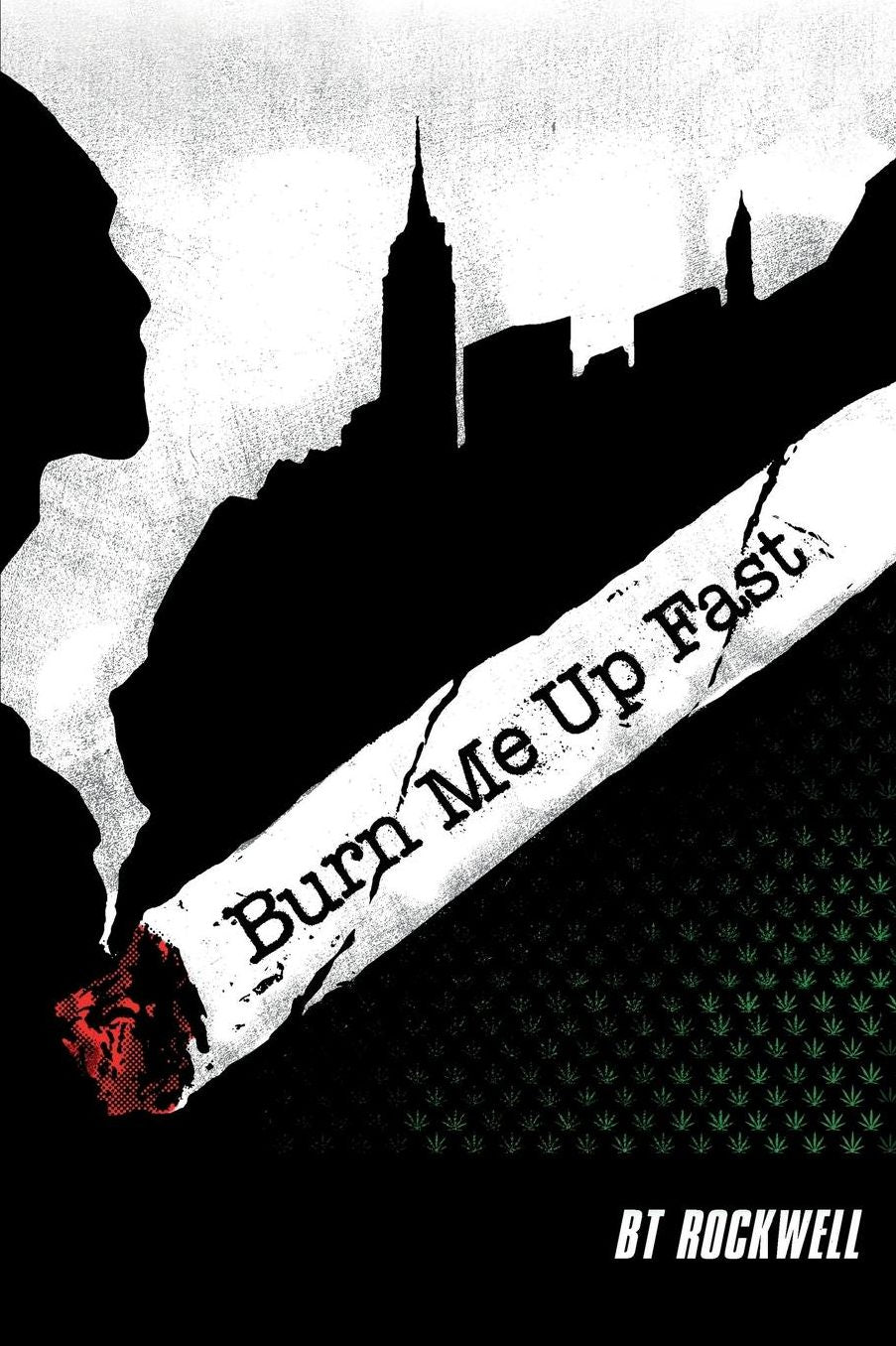 Burn Me Up Fast