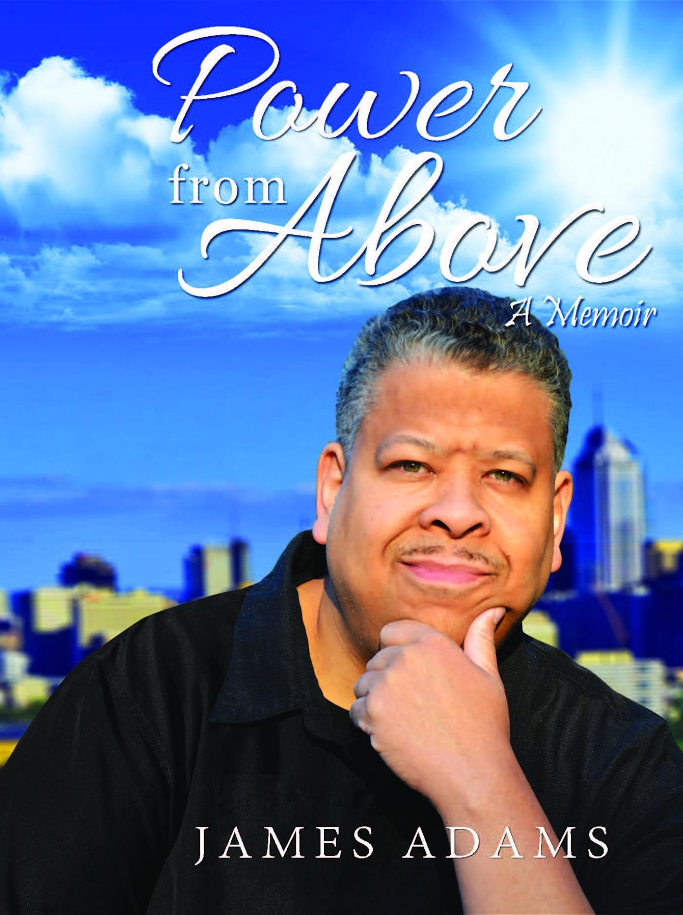 Power From Above: A Memoir