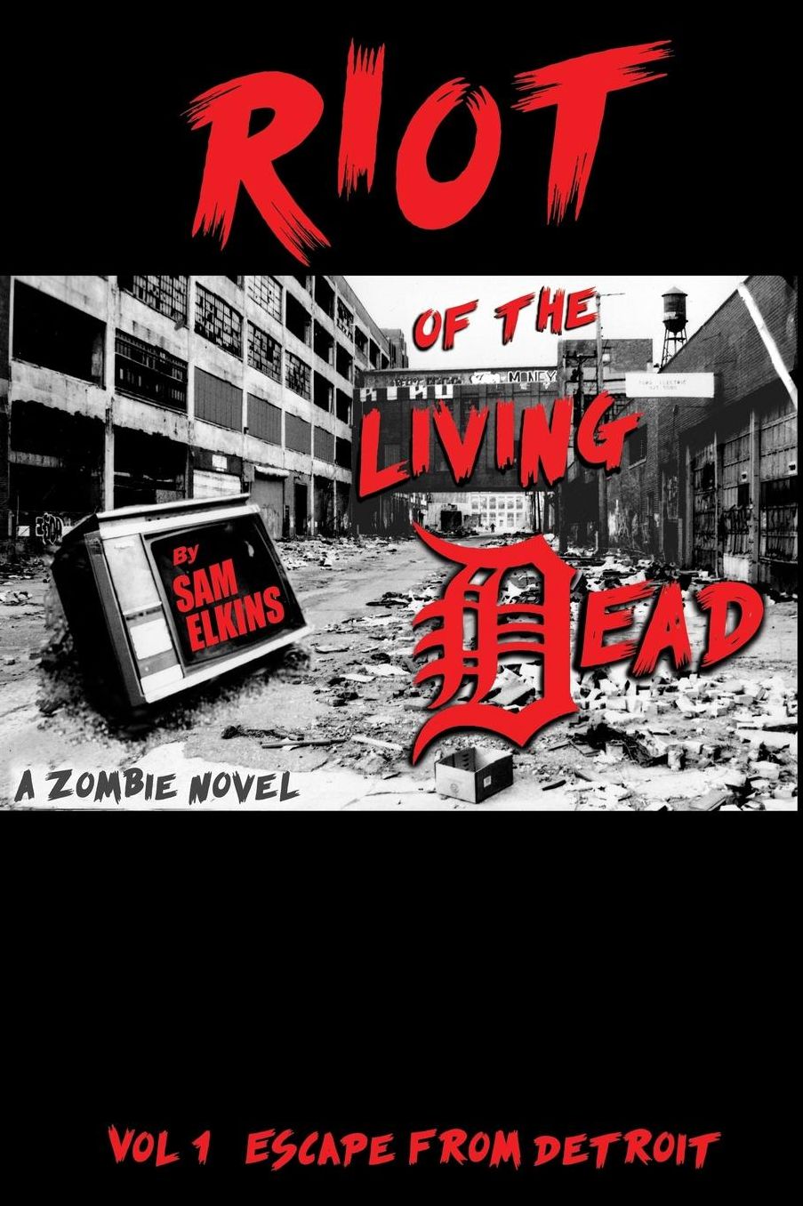 Riot of the Living Dead: Escape From Detroit