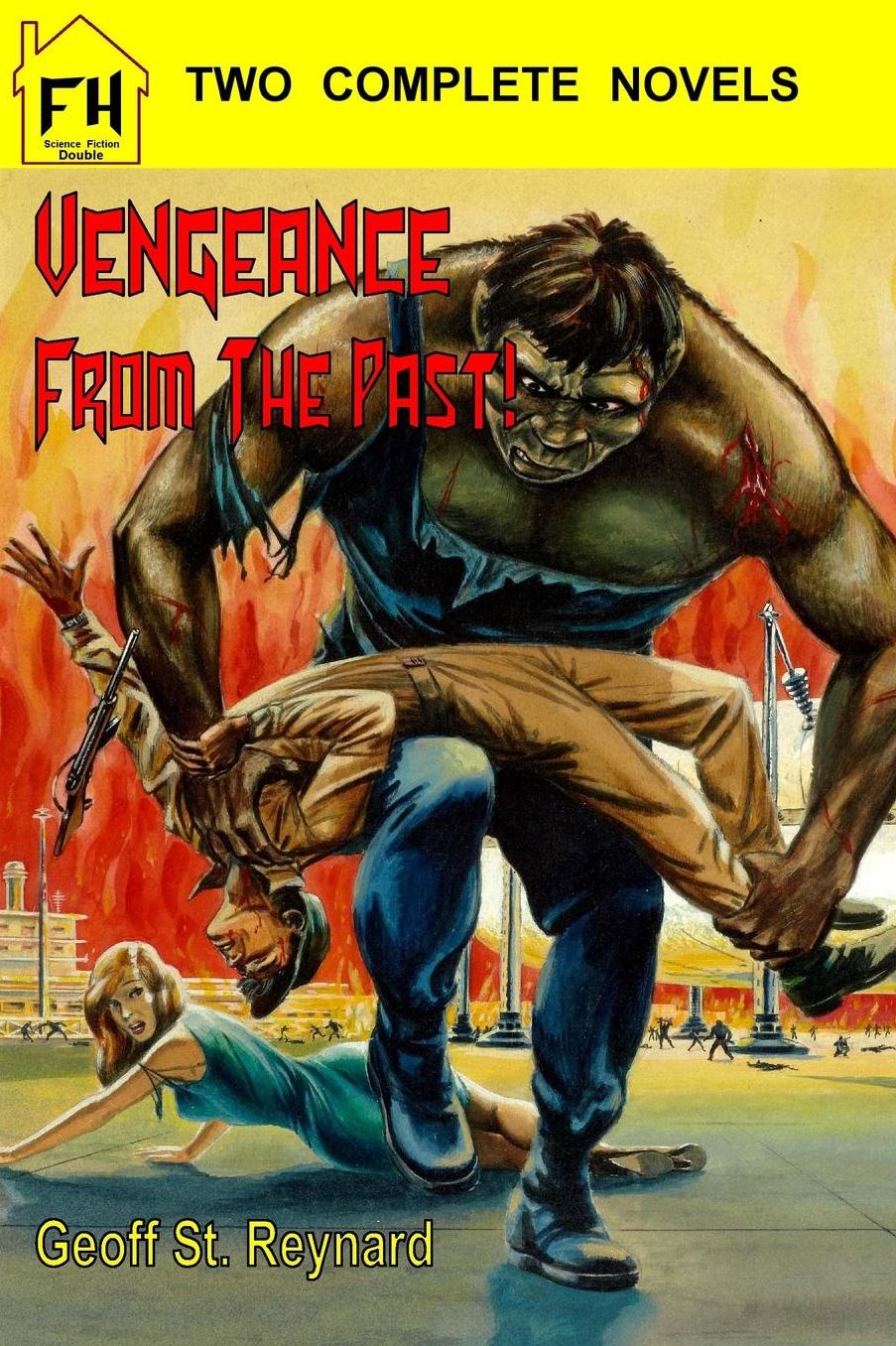 Vengeance from the Past! & Don't Panic!