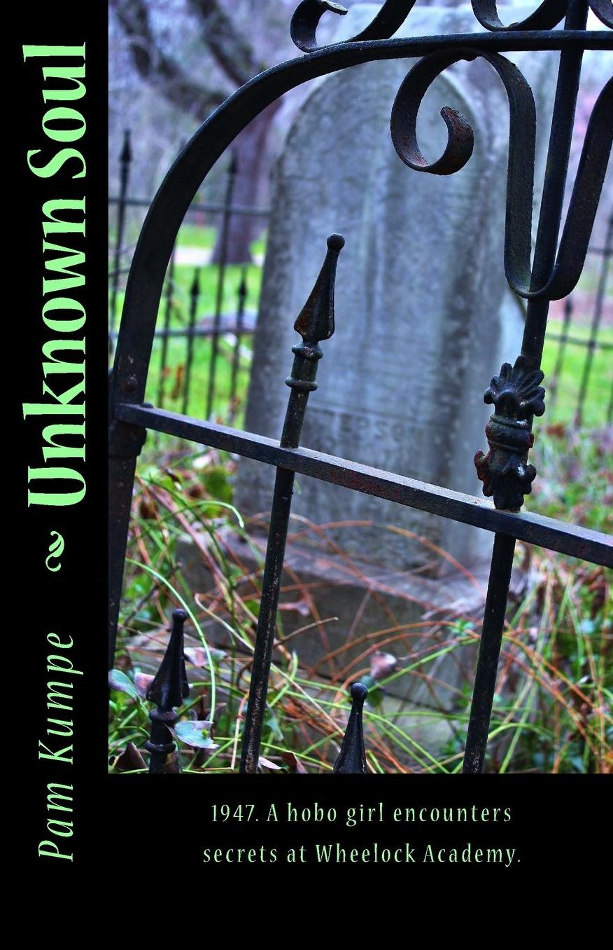 Unknown Soul: 1947. A hobo girl discovers secrets at Wheelock Academy