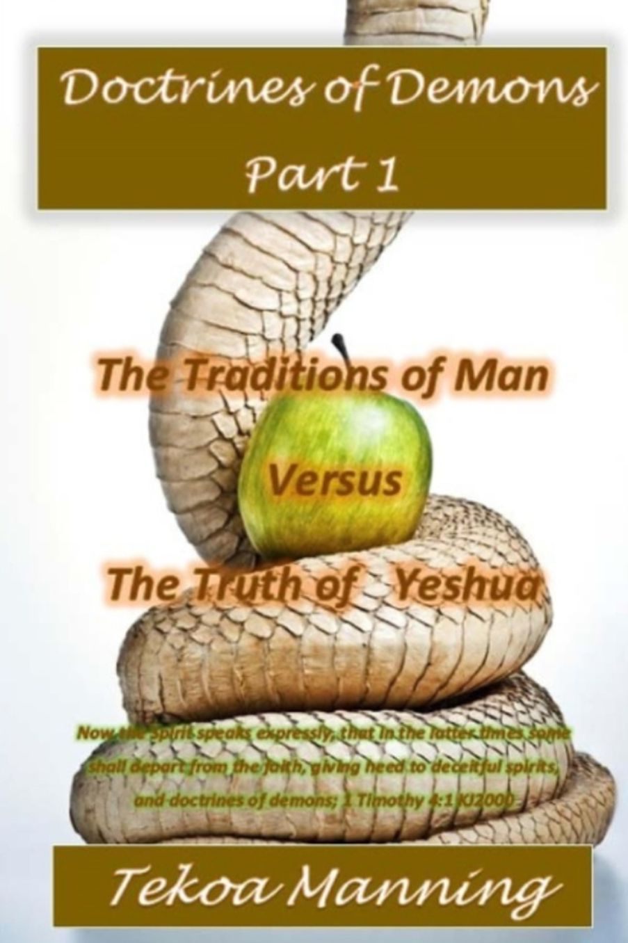 Doctrines of Demons Part 1: The Traditions of Man versus The Truth of Yeshua