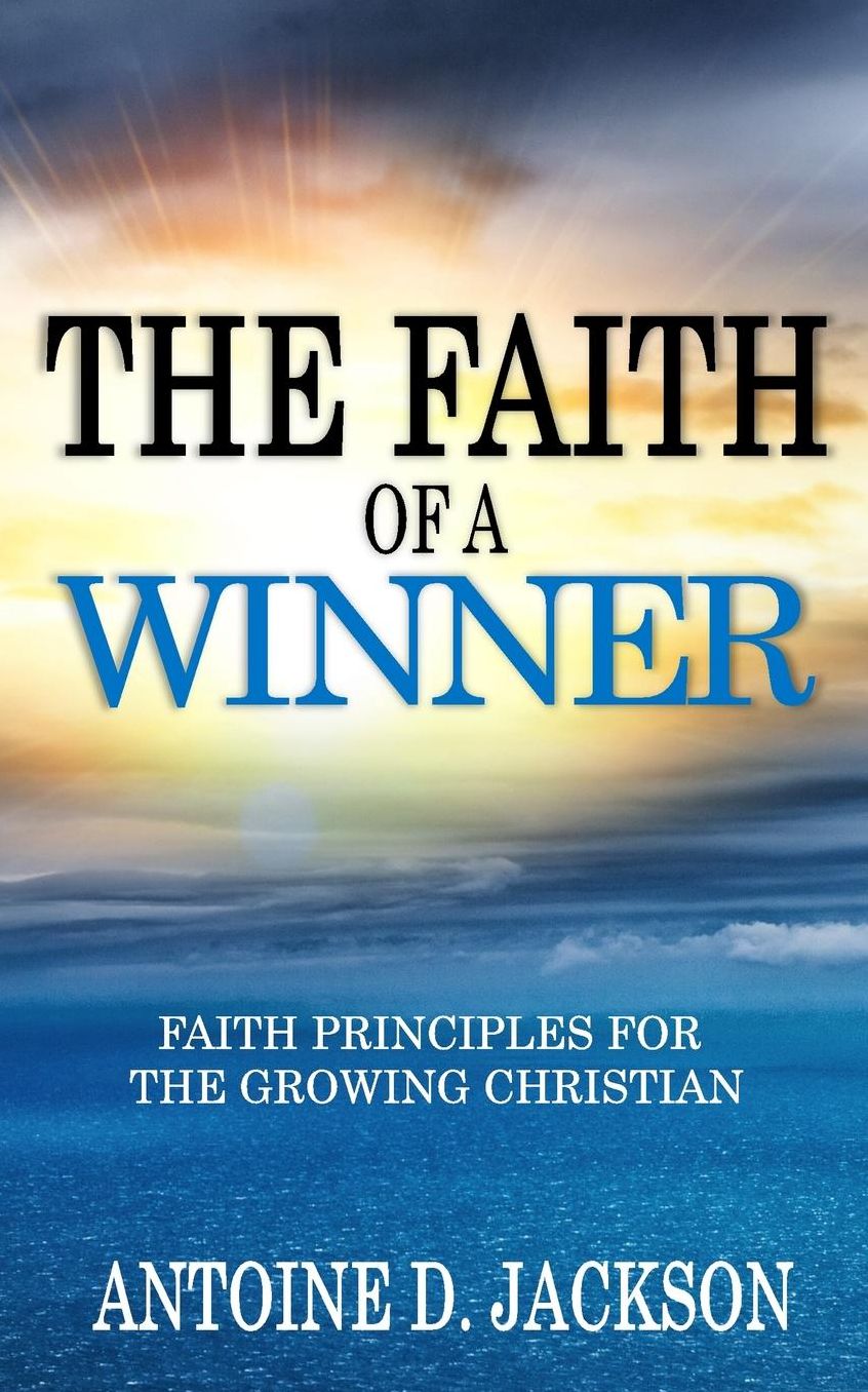 The Faith of A Winner