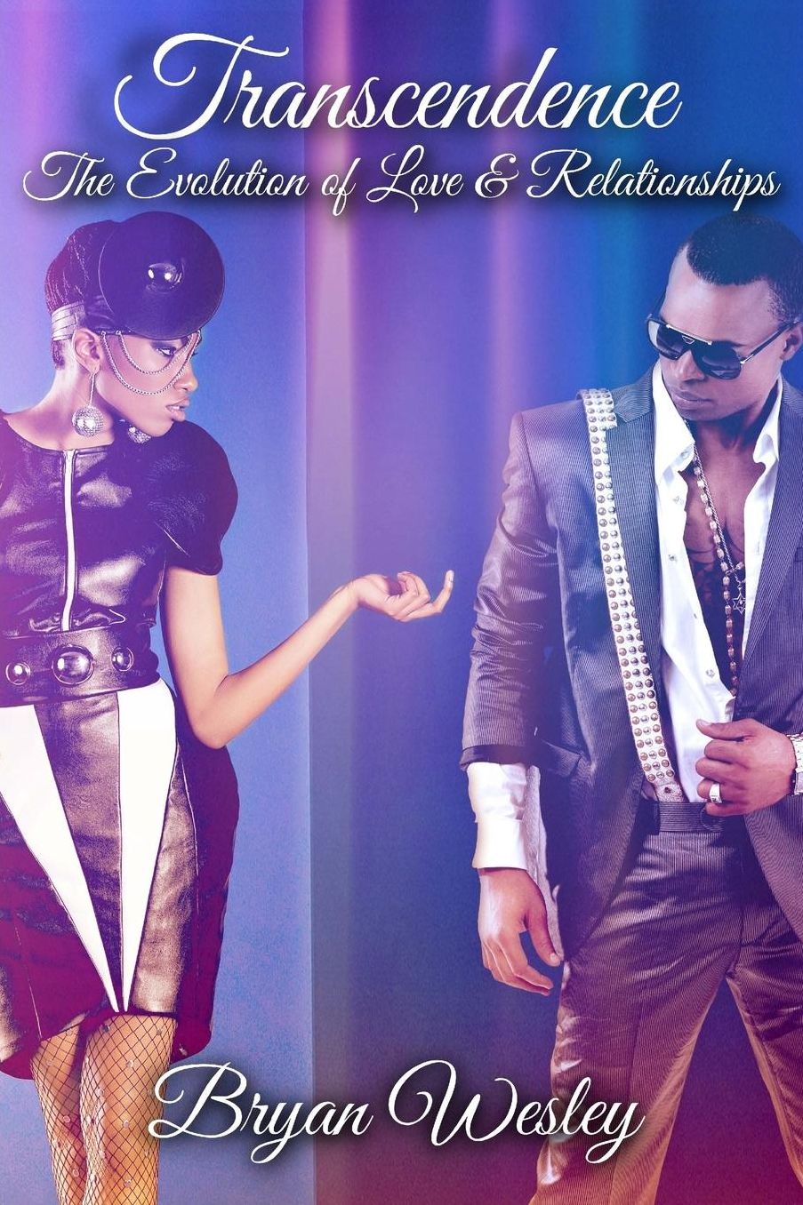 Transcendence: : The Evolution of Love & Relationships