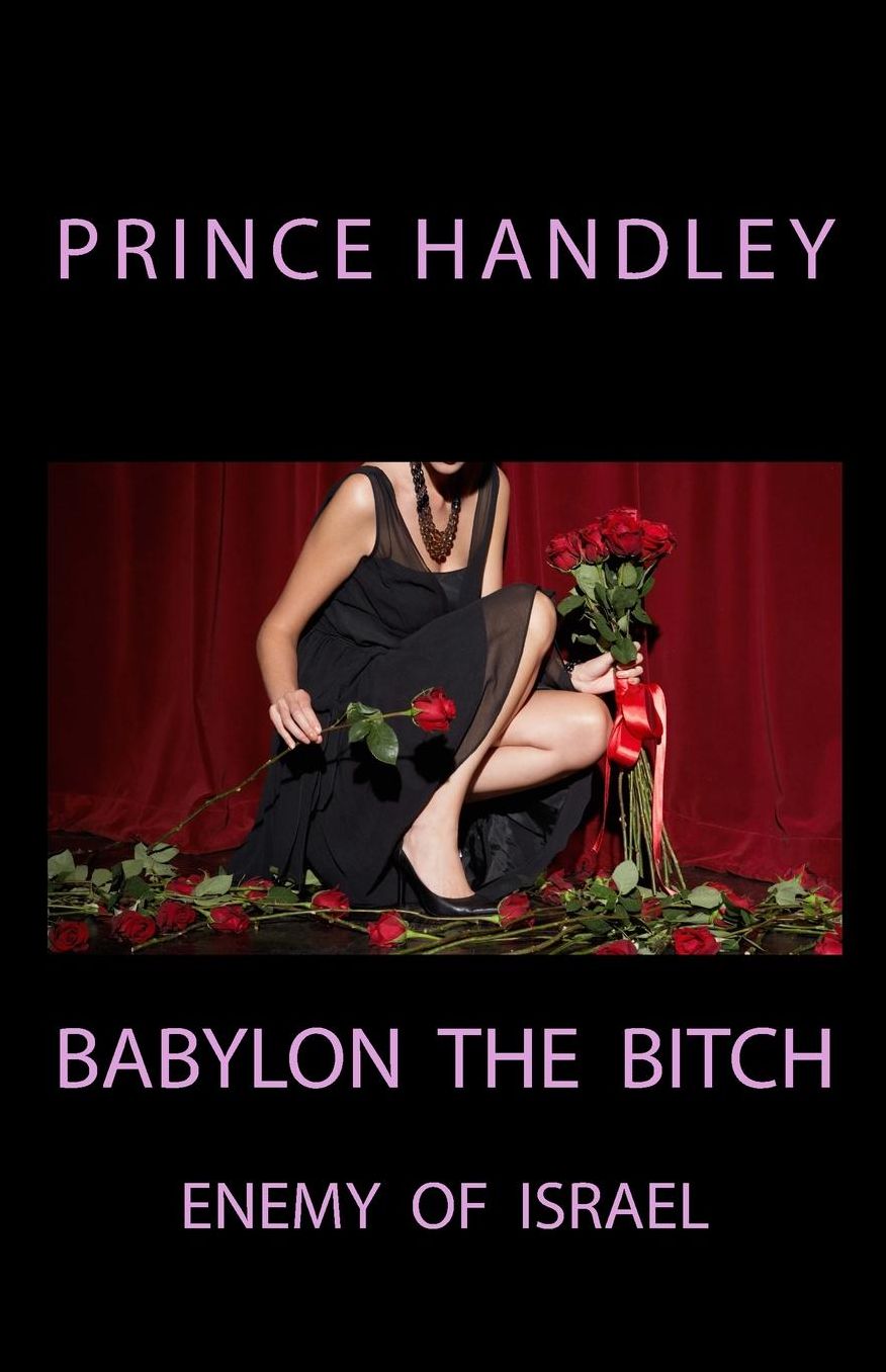 Babylon the Bitch: Enemy of Israel