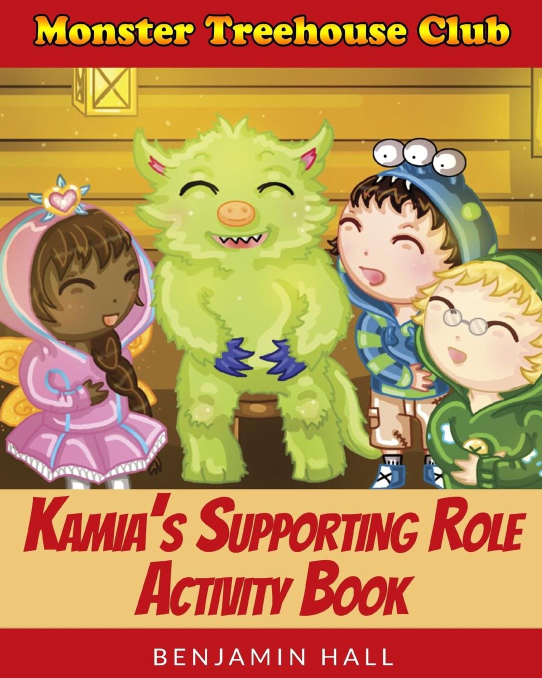 Monster Tree House Club: Kamia's Supporting Role Activity Book
