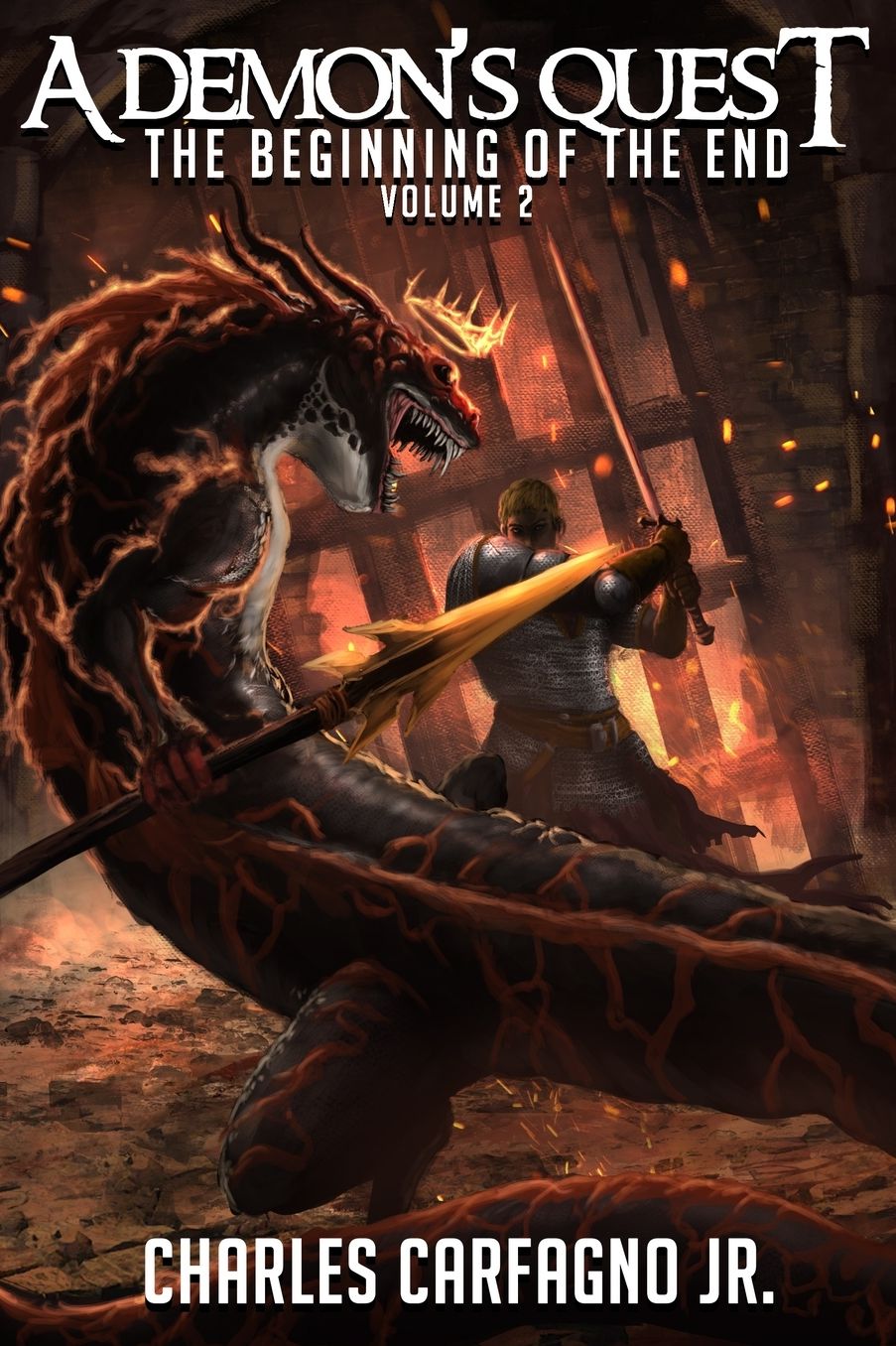 A Demon's Quest The Beginning Of The End Volume 2