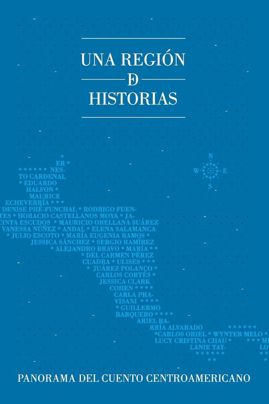 Una regi n de historias: Panorama del cuento centroamericano