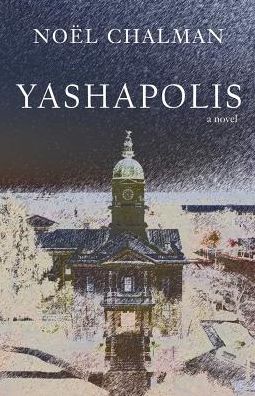 Yashapolis: A Novel