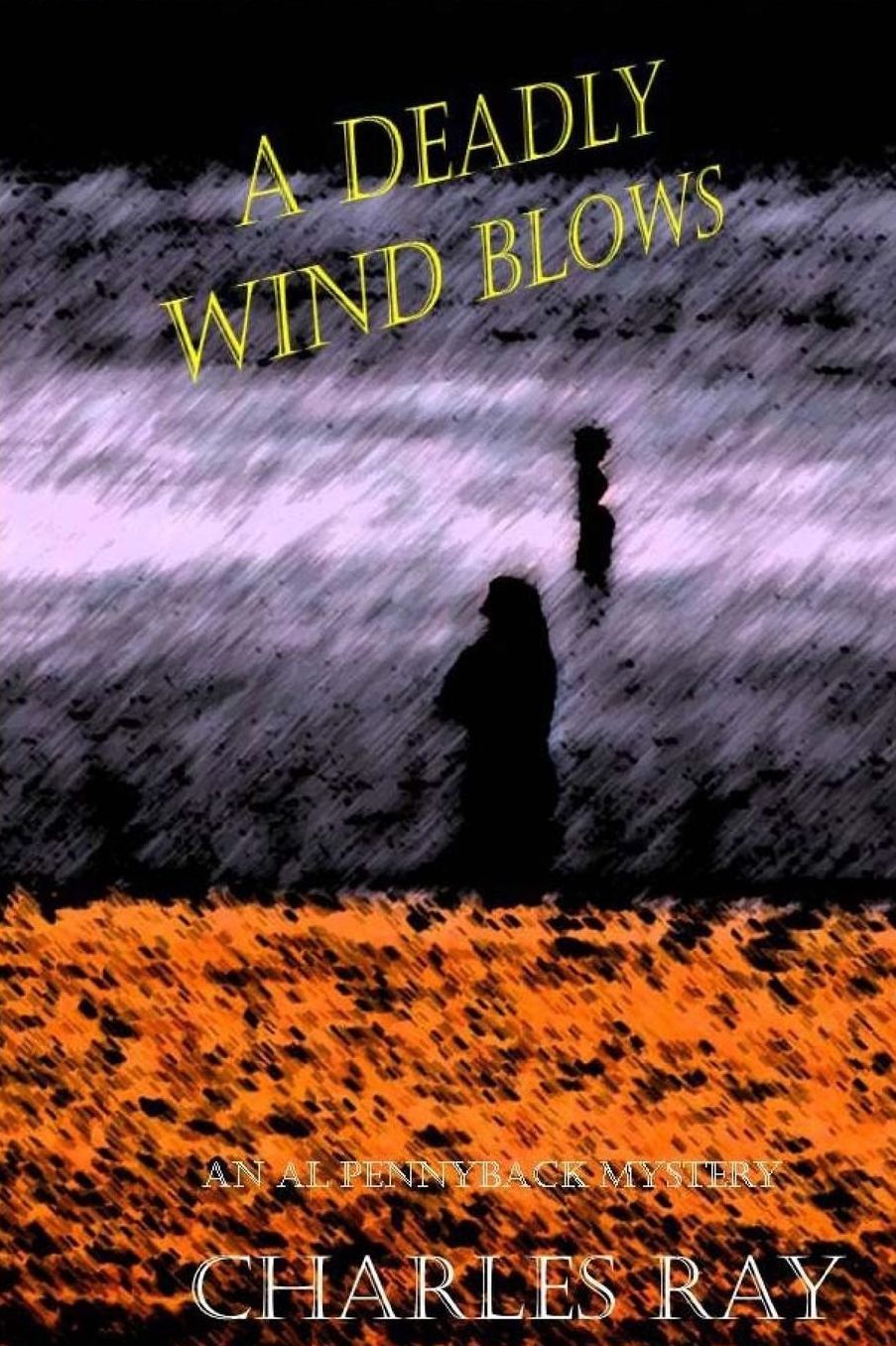 A Deadly Win Blows: an Al Pennyback mystery