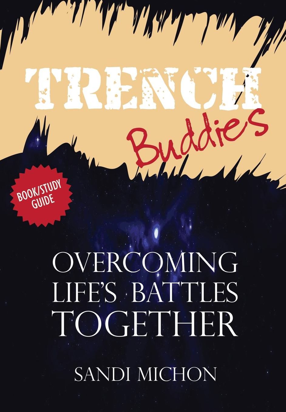 Trench Buddies: Overcoming Life's Battles Together