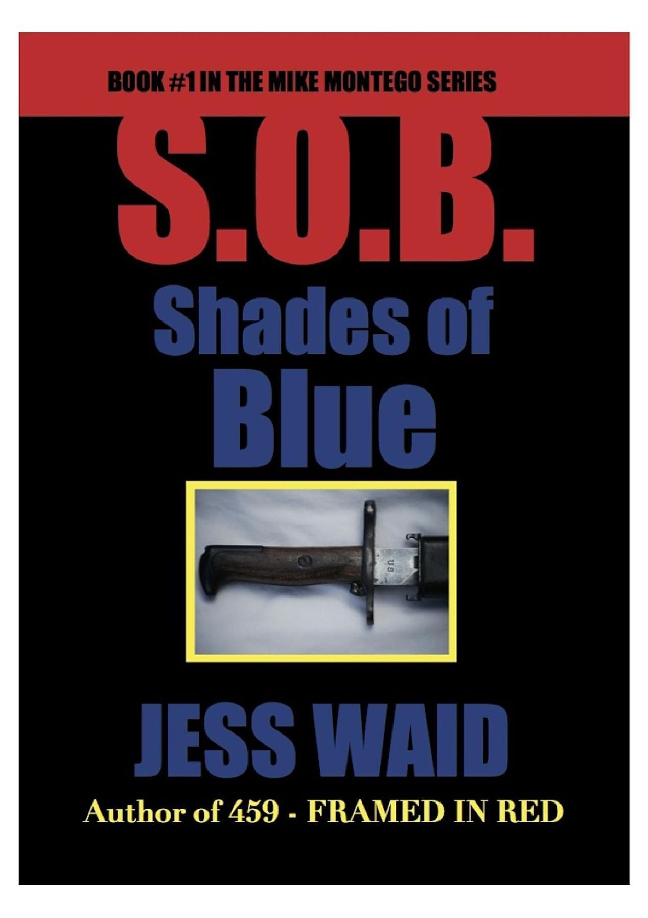 Shades of Blue: Book #1 in the Mike Montego Series