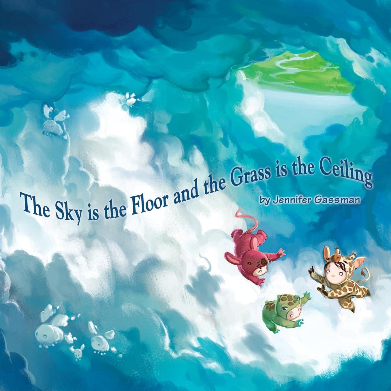 The Sky is the Floor and the Grass is the Ceiling
