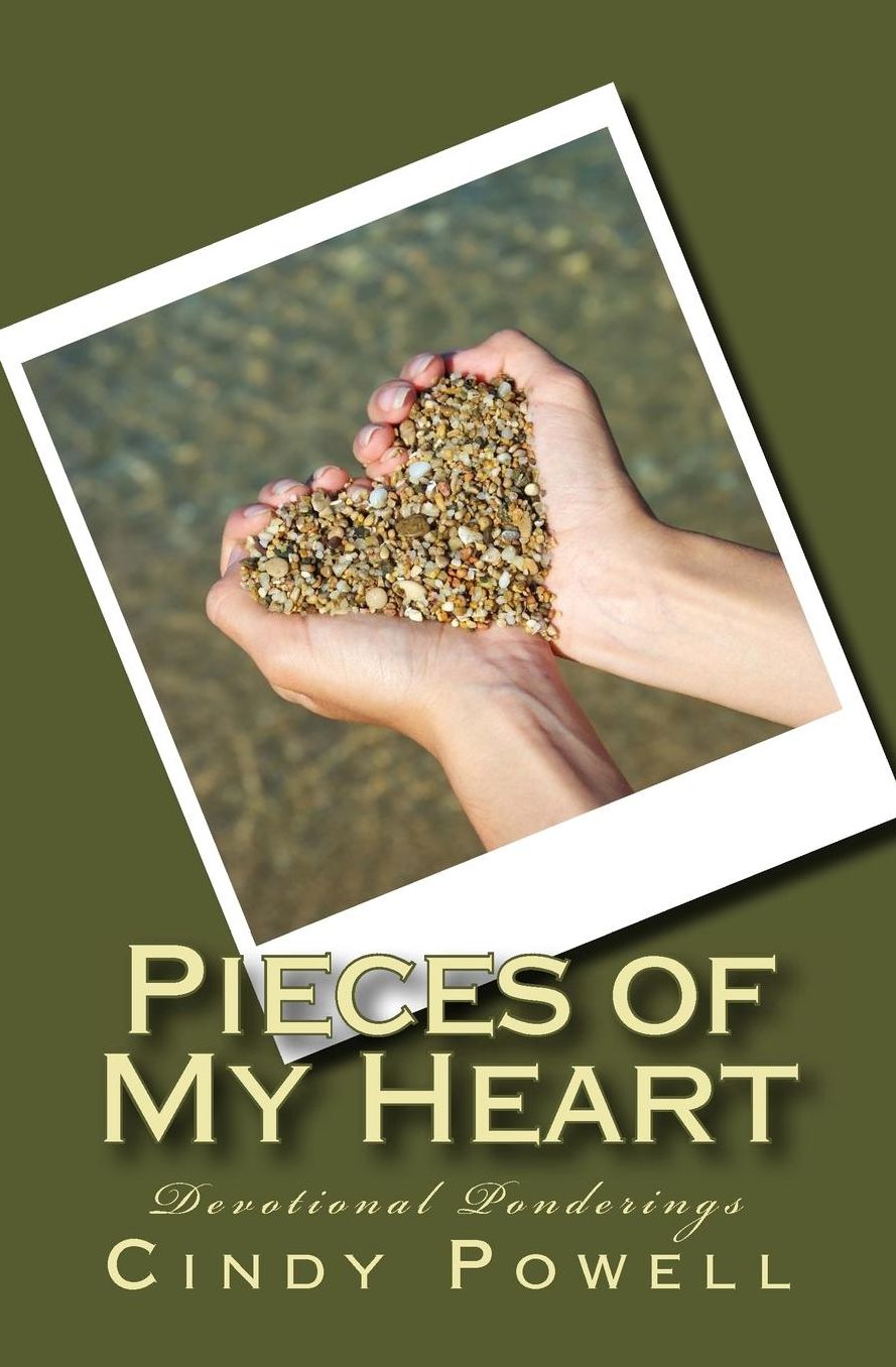 Pieces of My Heart: Devotional Ponderings