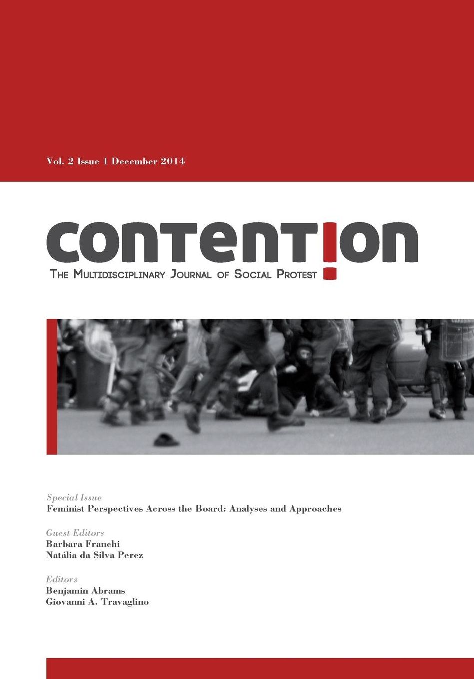 Contention: The Multidisciplinary Journal of Social Protest: Vol. 2.1: Feminist Perspectives Across the Board: Analyses and Approaches