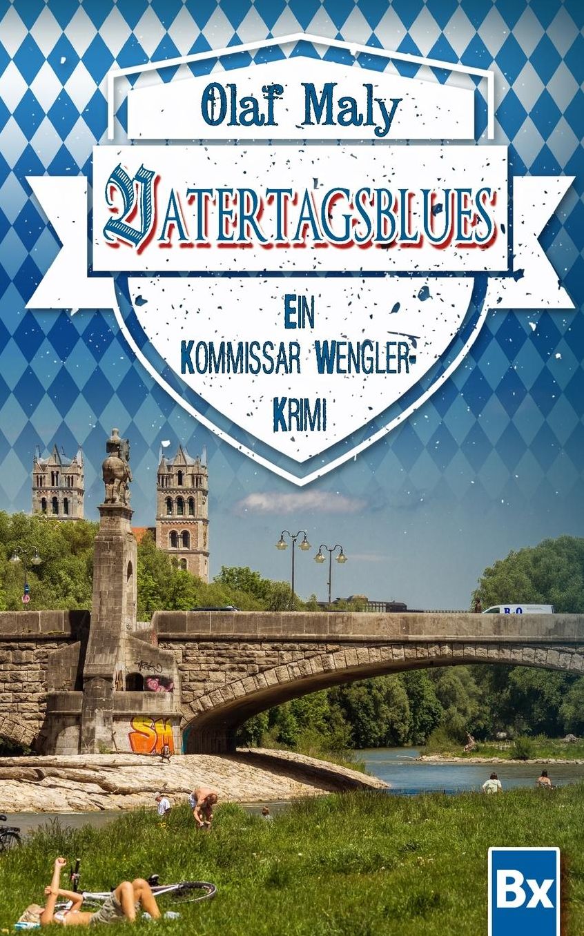Vatertagsblues: Eine Kommissar Wengler Geschichte