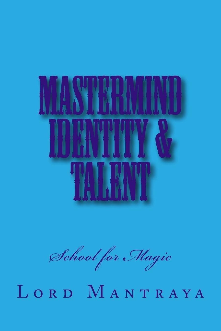 School for Magic: Establishment