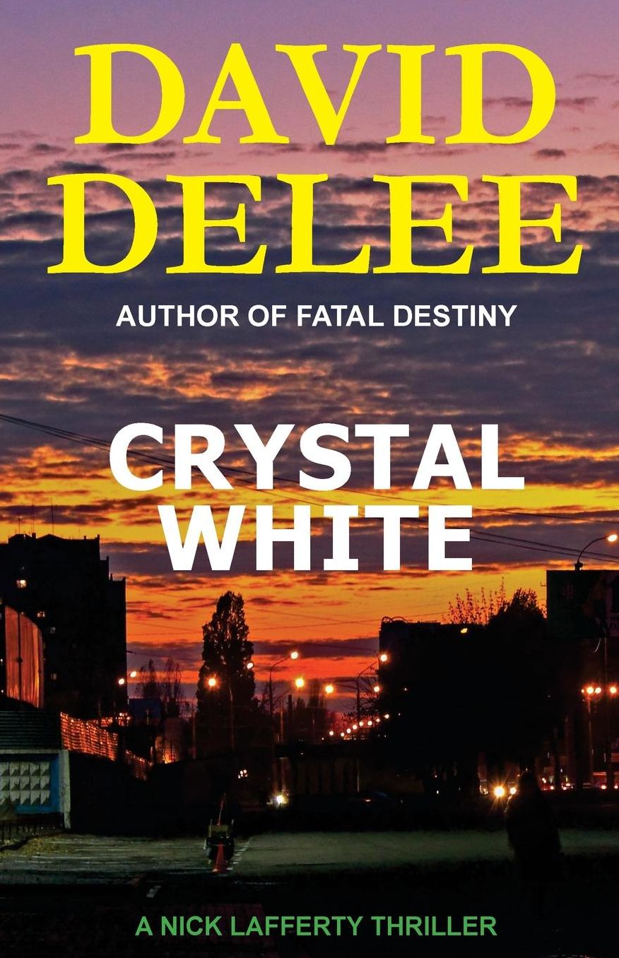 Crystal White: A Nick Lafferty Thriller