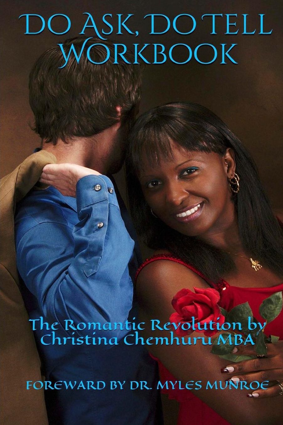 Do Ask, Do Tell Workbook: The Romantic Revolution Workbook