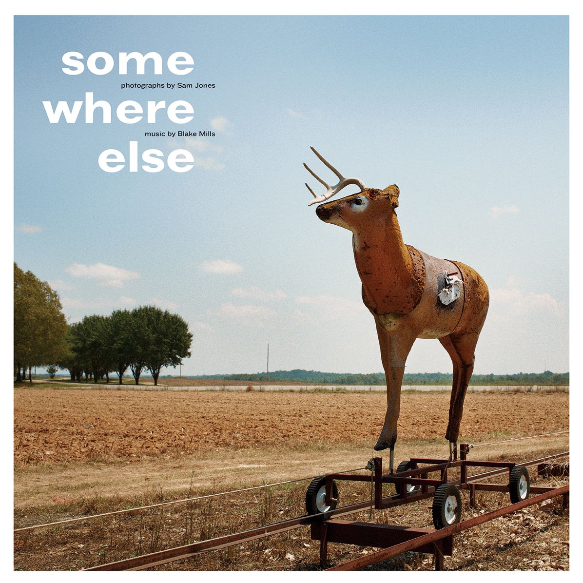 Sam Jones Blake Mills: Some Where Else