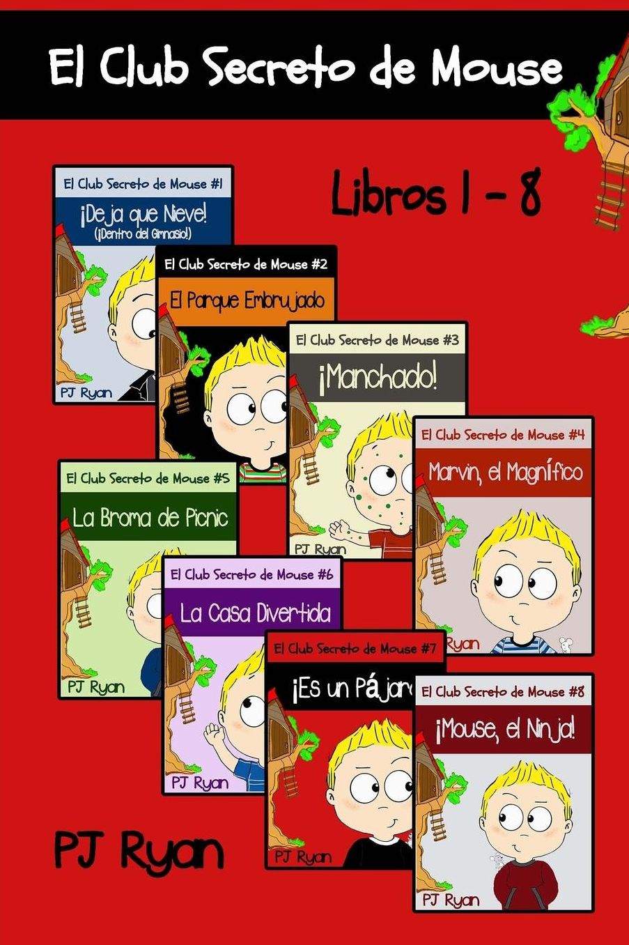 El Club Secreto de Mouse Libros 1-8: Historias Divertidas para los Ni?os Entre 9-12 A?os