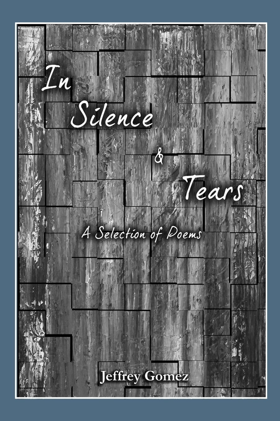 In Silence & Tears