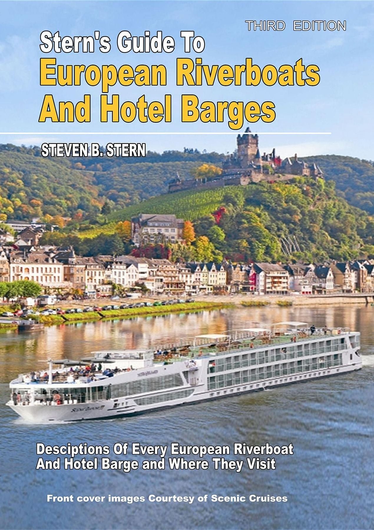 Stern's Guide to European Riverboats and Hotel Barges, 3rd Edition