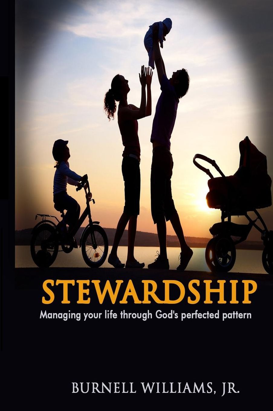 Stewardship: Managing Your Life Through God's Perfected Pattern