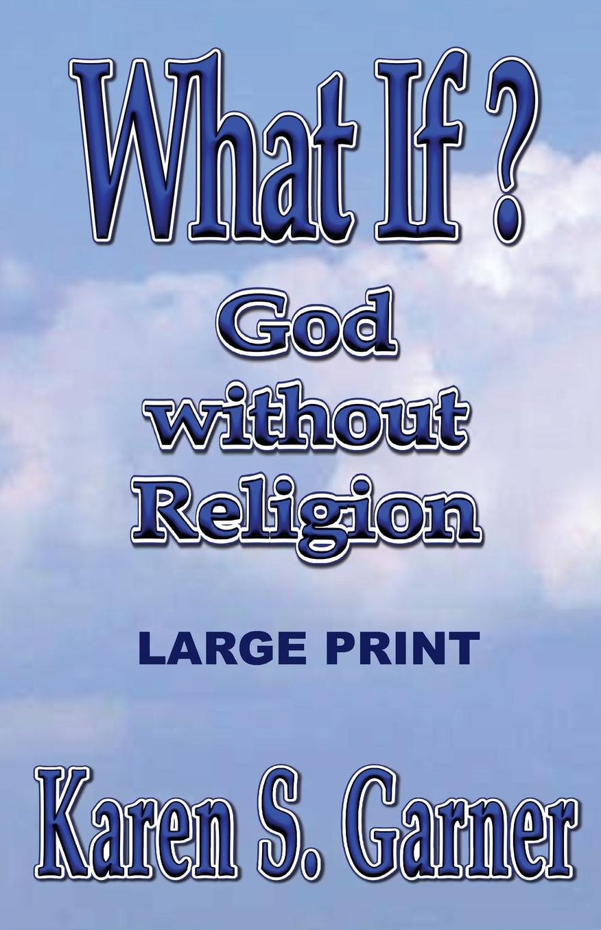 What If?: God without Religion