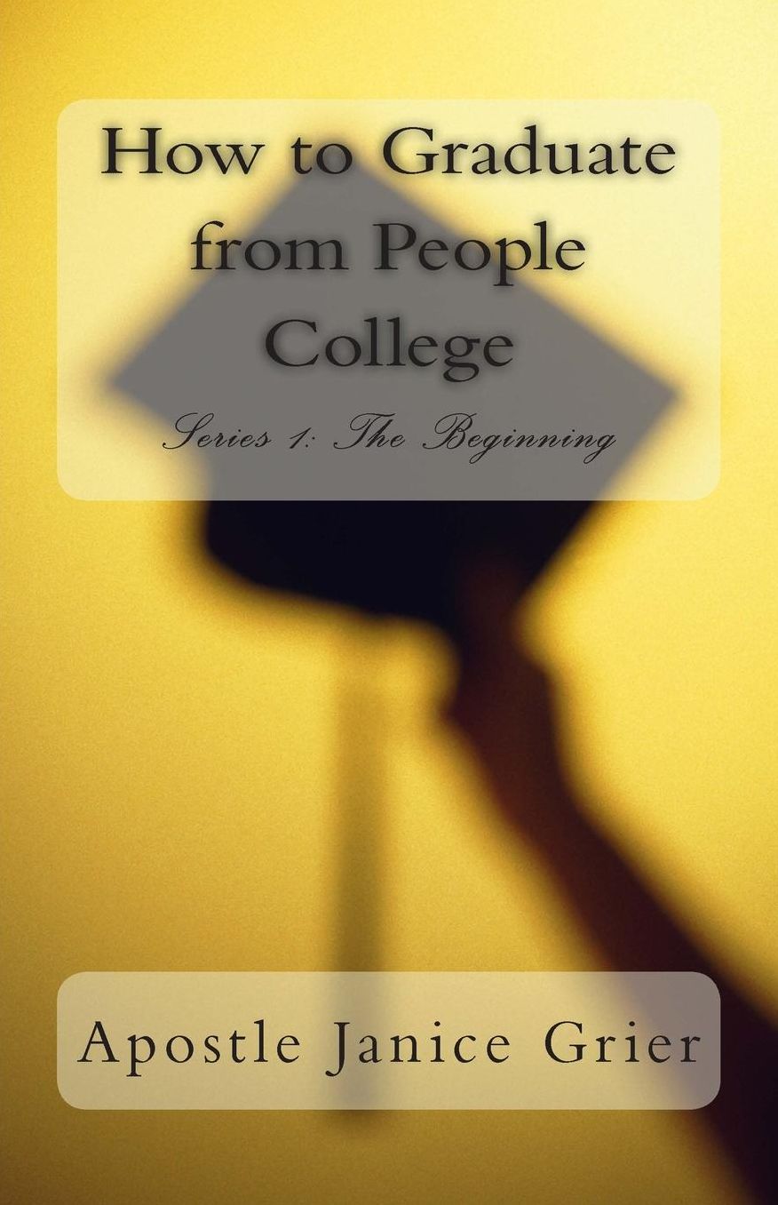 How to Graduate from People College