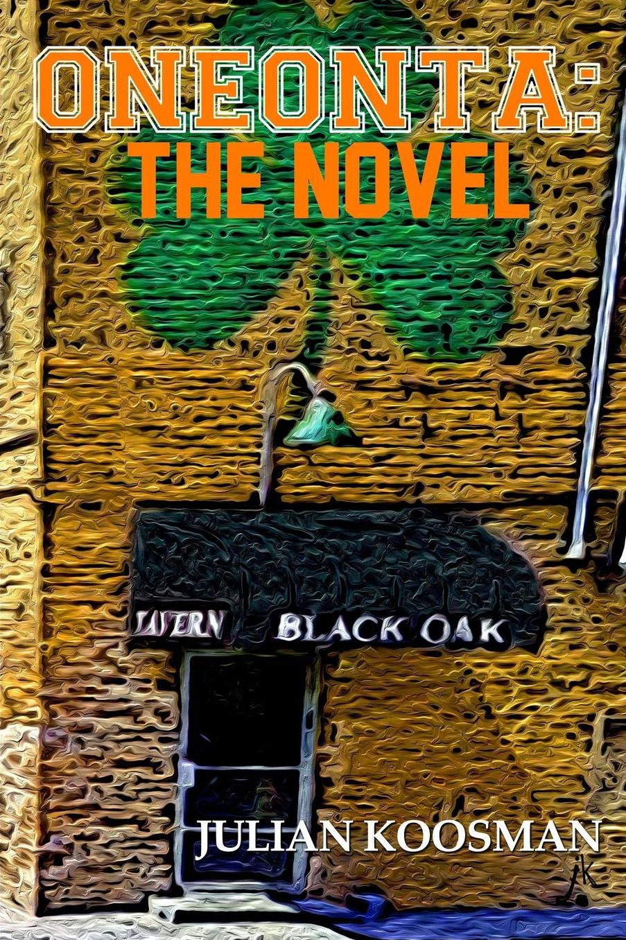 Oneonta: The Novel
