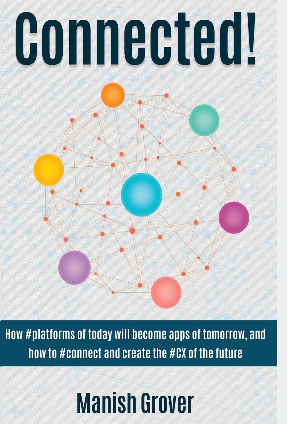 Connected!: How #Platforms of Today Will Become Apps of Tomorrow