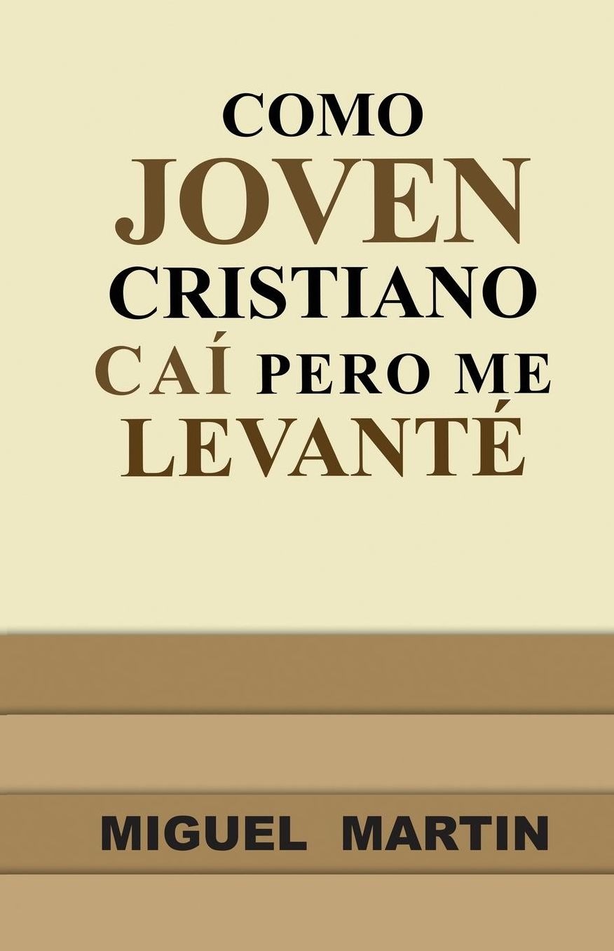Como Joven Cristiano Cai Pero Me Levante